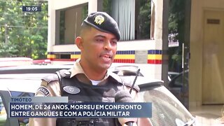 Timóteo: Homem, de 24 anos, morre em confronto entre gangues e com a polícia militar