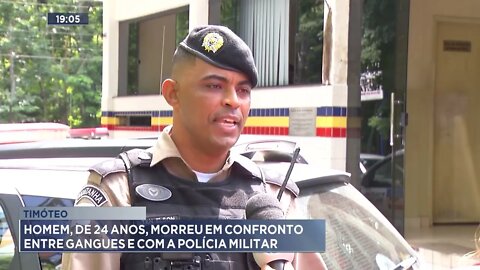 Timóteo: Homem, de 24 anos, morre em confronto entre gangues e com a polícia militar