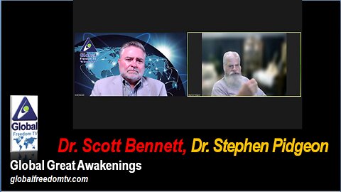 2023-08-23 Global Great Awakenings. Scott Bennett, Dr. Stephen Pidgeon.