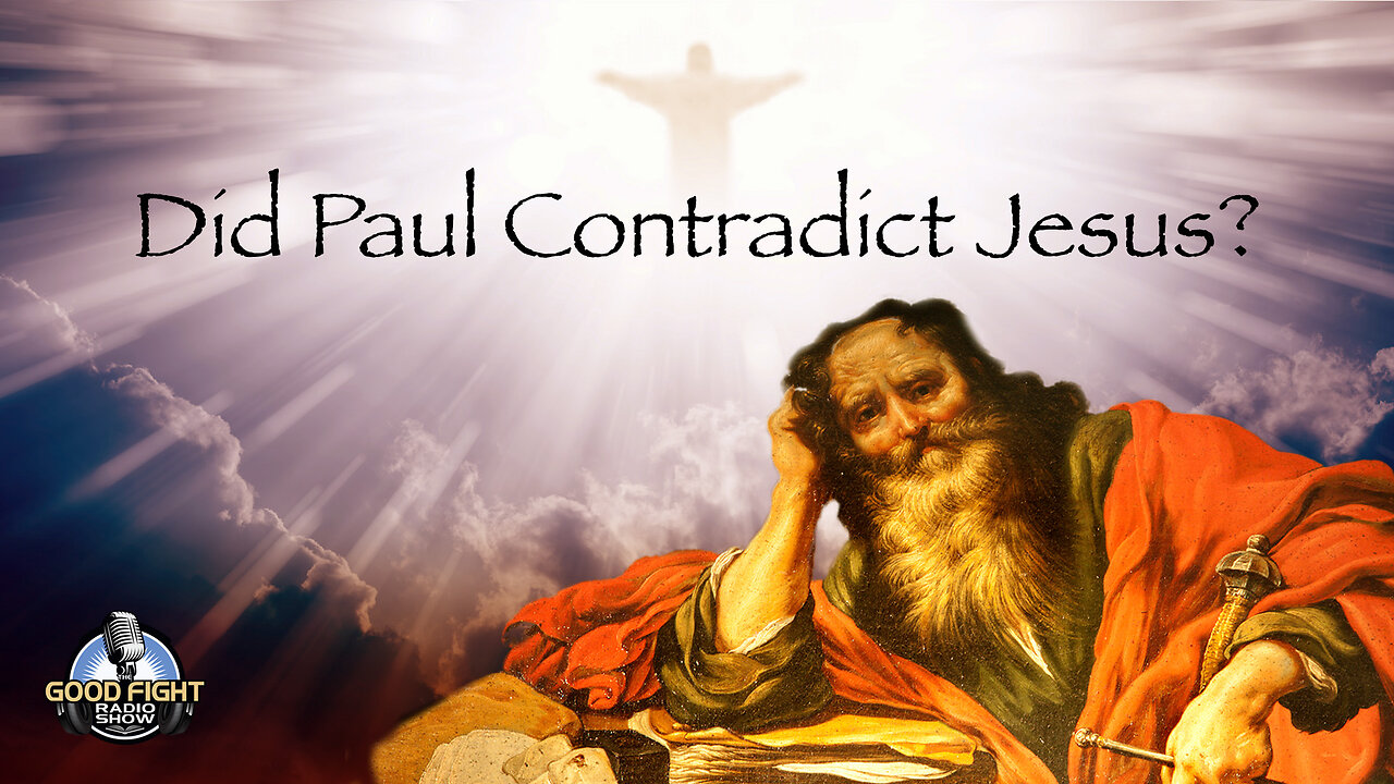 Did Paul Contradict Jesus?