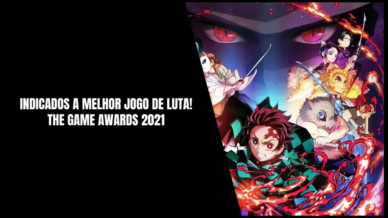 Melhor Jogo de Luta! The Game Awards 2021