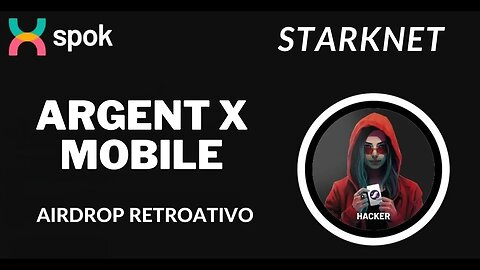AIRDROP ARGENT X RETROATIVO PARA ANDROID REDE STARKNET COLETE SEU NFT DA CAMPANHA RECOMPENSAS VEM AI