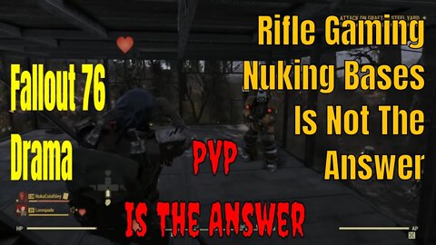 A Fair Amount Of Hate Over Fallout 76 Rifle Gaming Griefing With PvP Gameplay