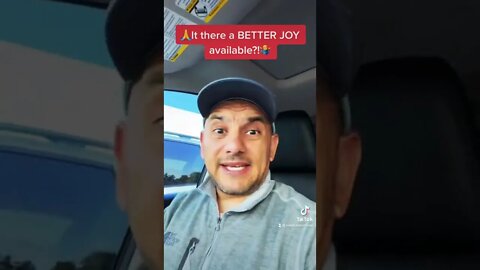 IS THERE A “BETTER JOY” AVAILABLE?! | CHRISTIAN INSPIRATION