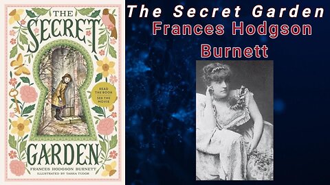 The Secret Garden - Frances Hodgson Burnett (Audiobook)