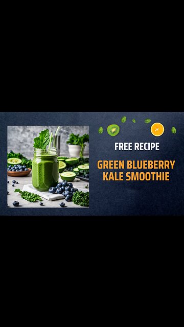 Free Green Blueberry Kale Smoothie Recipe🌿🥤✨