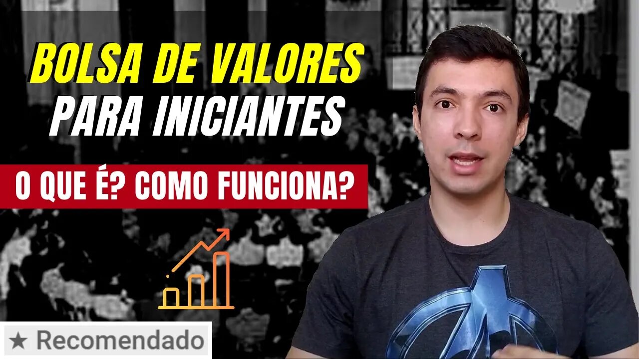 Bolsa de valores para leigos - O que é? Como funciona? Para que serve? - 2020