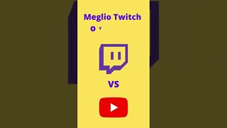 Meglio Twitch o Youtube? | sondaggio