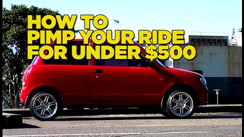 Mighty Car Mods - How to Pimp your Ride for under $500