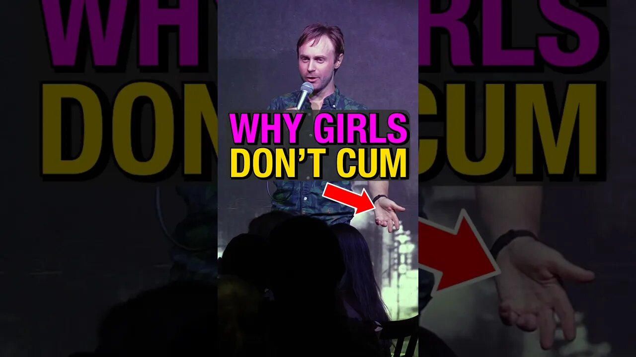 Why Girls Don’t Cum #standupcomedy #standup #crowdwork