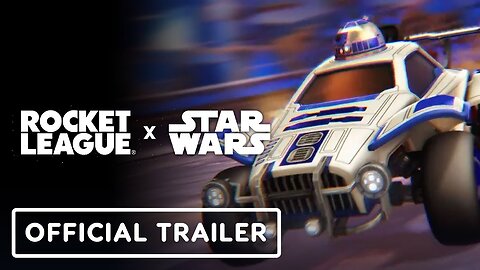 Rocket League x Star Wars - Official Collaboration Trailer