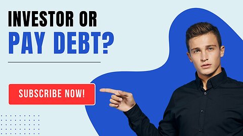 Invest or Pay Off Debt? The Key to Financial Freedom