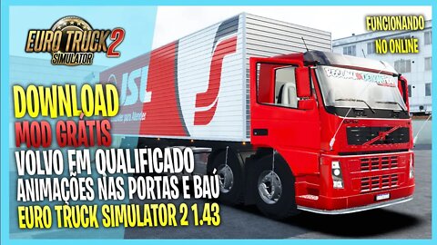 ▶️ETS2 1.43 VOLVO FM COM ANIMACOES NAS PORTAS E BAU EURO TRUCK SIMULATOR 2 MODS 1.43