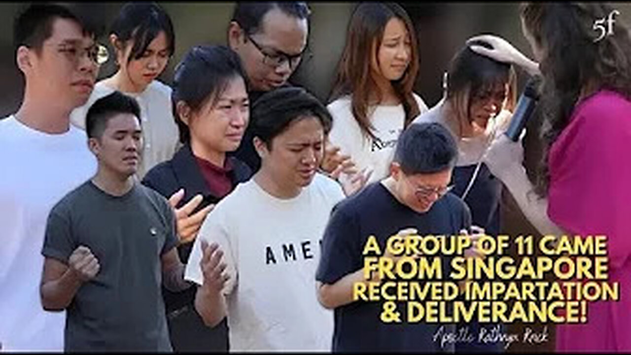 A Group of 11 Came from Singapore & Received Impartation & Deliverance