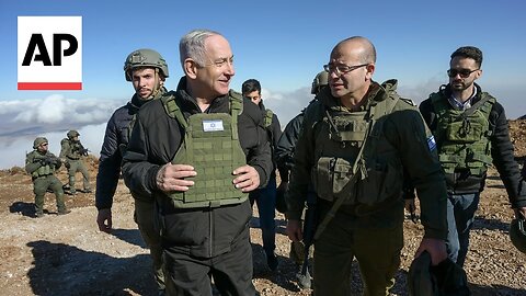 Netanyahu tours buffer zone seized by Israeli forces inside Syria