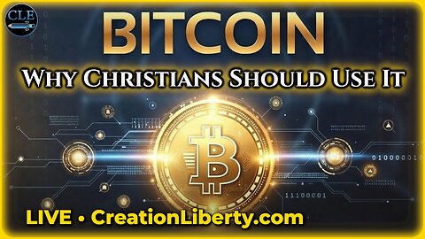 Bitcoin: Why Christians Should Use It | 12-11-24