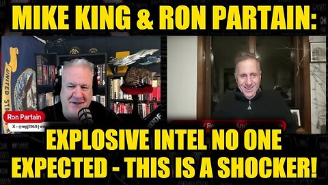 Mike King & Ron Partain: Explosive Intel No One Expected! This is A Shocker 11.12.24!