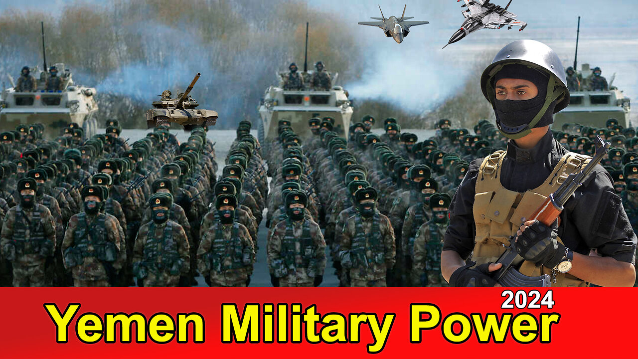 How powerful is yemen military 2024