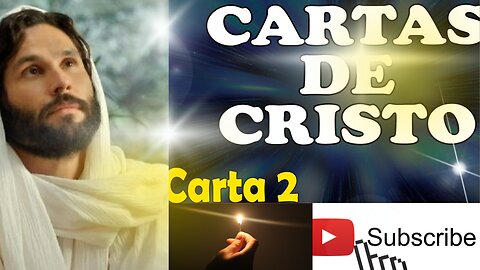 The letter of crist| Cartas de cristo 2