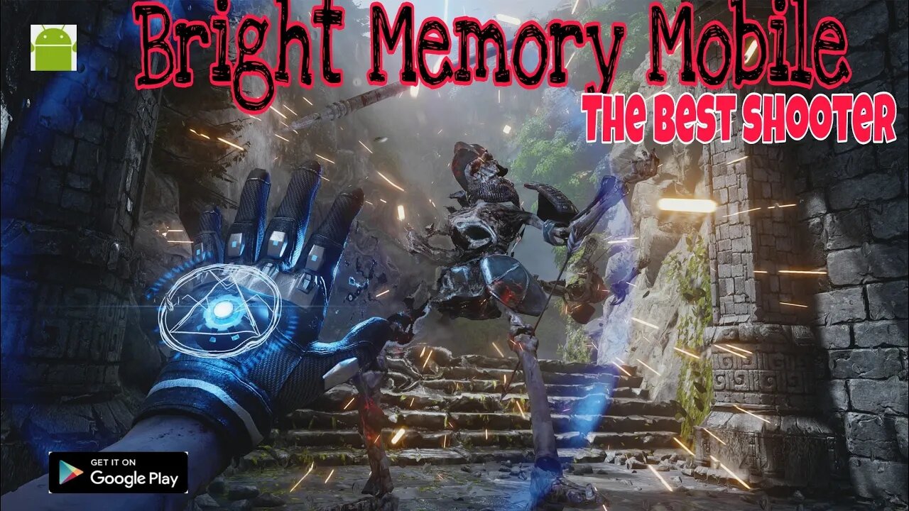 Bright Memory Mobile - First-person action shooting game - for Android