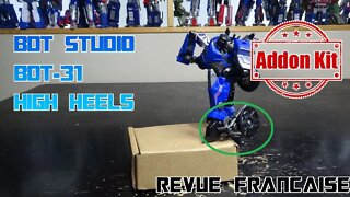 [Francais] Revue Video de BDT STUDIO - BDT-31 - High Heels pour Arcee