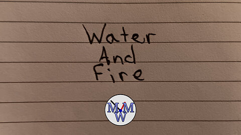 Water And Fire