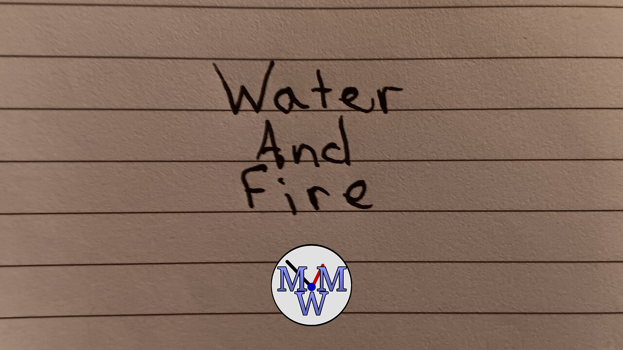 Water And Fire