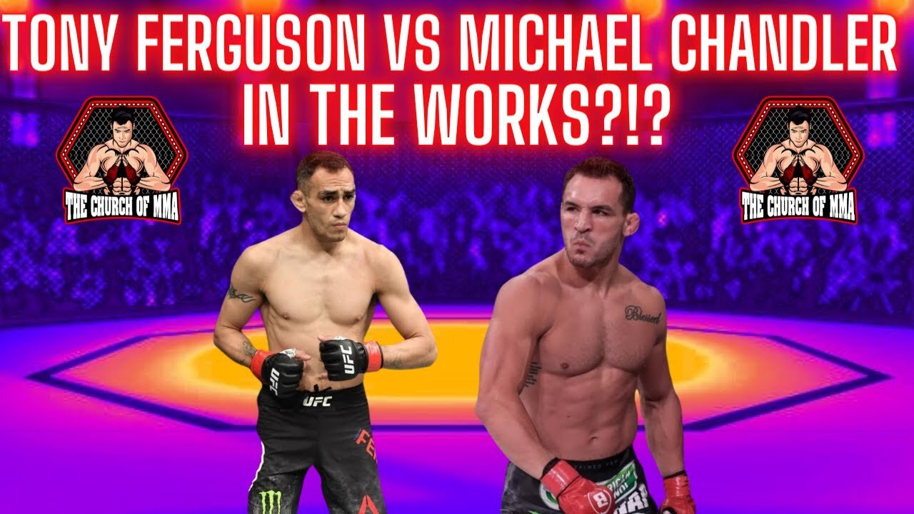 UFC LONDON Fight Announcements | Tony Ferguson vs Michael Chandler in the works?!?