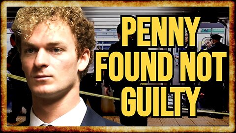 Daniel Penny ACQUITTED in Jordan Neely Subway Case