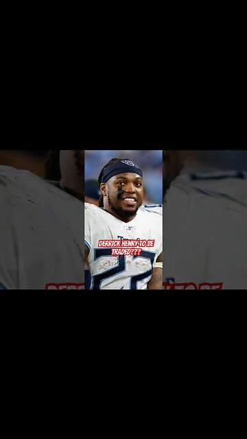 Is Derrick Henry about to be TRADED??? #nflnews 🏈🏈🏈