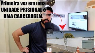 Polícia Penal - Primeiro contato com CARCERAGEM e UNIDADE PRISIONAL.