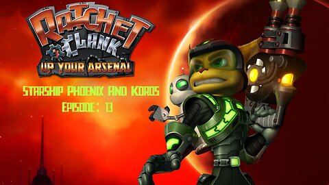 Ratchet & Clank 3 - Ep. 13 Starship Phoenix And Koros | PCSX2 1.7 Nightly