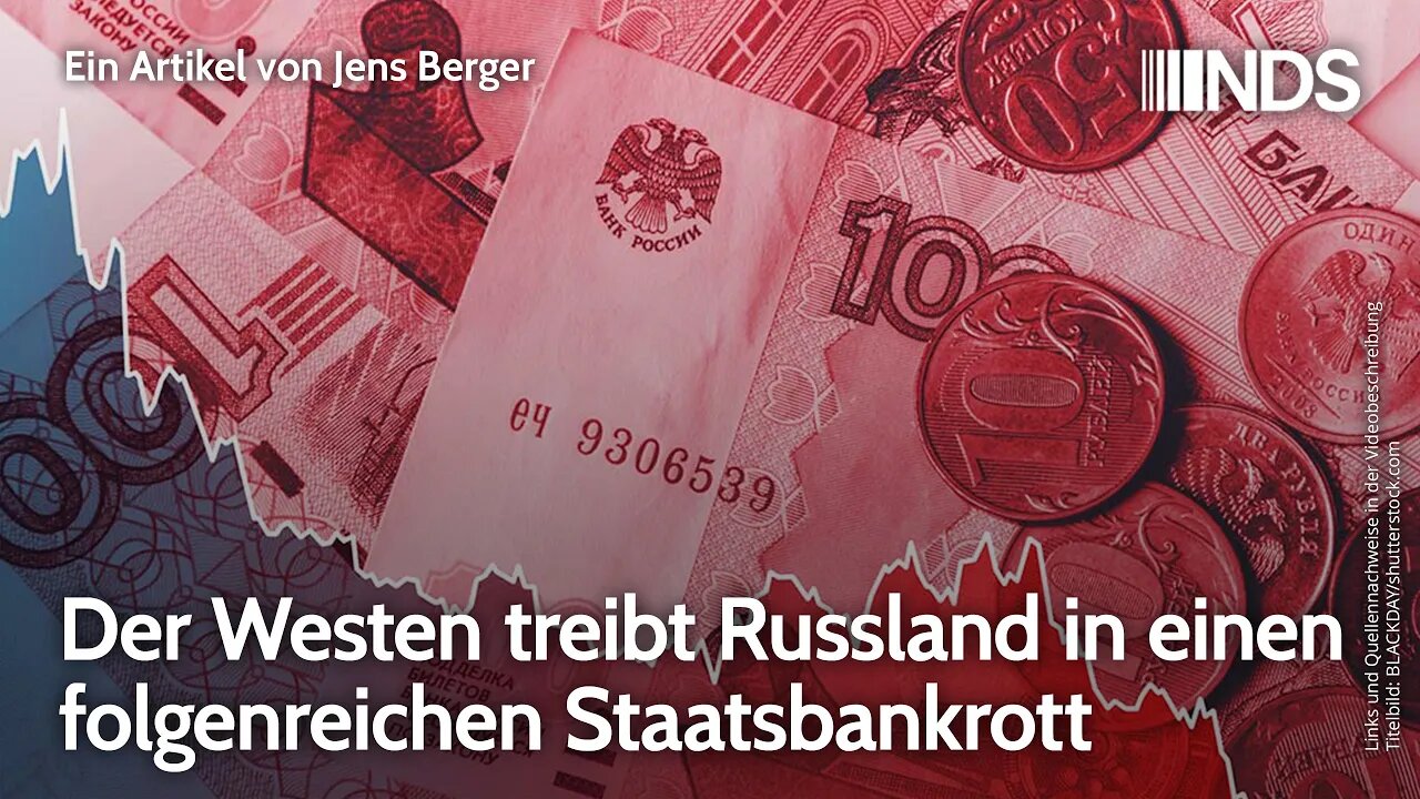 Der Westen treibt Russland in einen folgenreichen Staatsbankrott | Jens Berger | NDS-Podcast