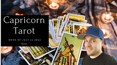 #Capricorn #Tarot week of #July 11th #2022