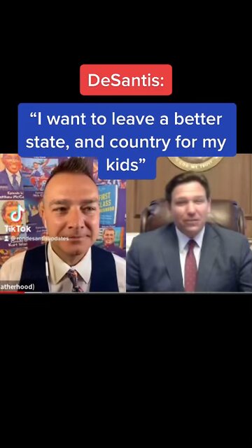 Governor DeSantis: I want to leave a better state, and country for my kids