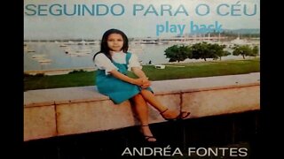 Andréa Fontes vou seguindo para o céu play back