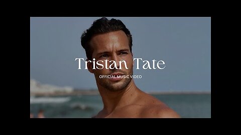 Tristan Tate Theme Song - Official Music Video