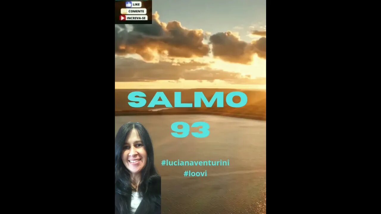 O Senhor reina! - Salmo 93 #shorts #lucianaventurini #salmo #loovi