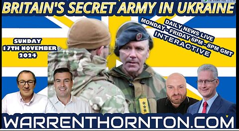 BRITAINS SECRET ARMY IN UKRAINE WITH WARREN THORNTON, PAUL BROO