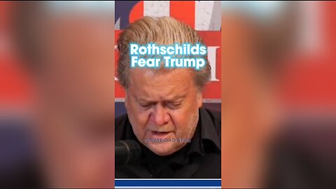 Steve Bannon: Rothschild Owned Magazine Says Trump Poses The Biggest Threat To The World In 2024 - 11/17/23