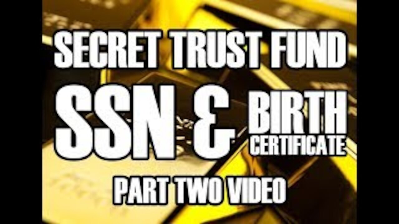 Secret Trust Fund - SSN & Birth Certificate - Heather Tucci - How To Stop Reversals- Part 2