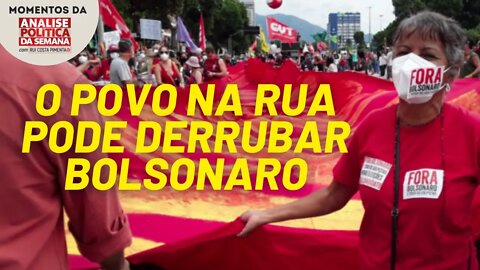 A mobilização atual tem o potencial de derrubar o governo Bolsonaro | Momentos