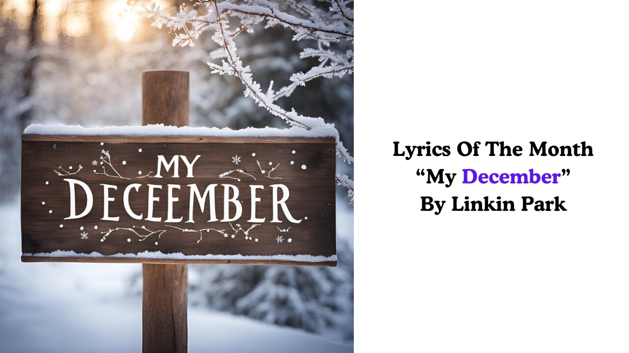 Lyrics of the Month: "My December" by Linkin Park