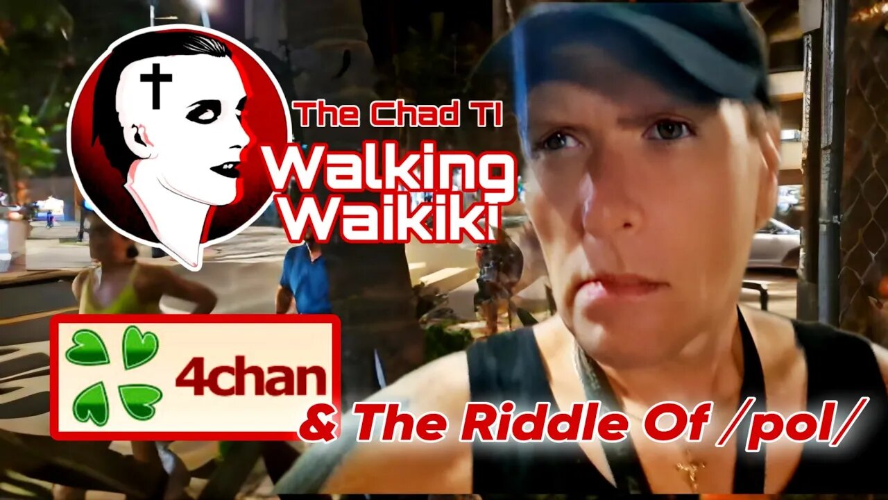 Walking Waikiki: 4chan & the Riddle of /pol/