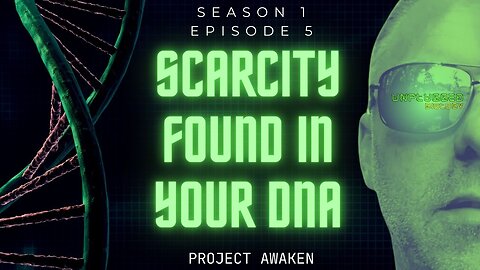 Ep5 | Scarcity Is IN YOUR DNA?! Rewire It in 30 Days or Less (Science Says It’s Possible)