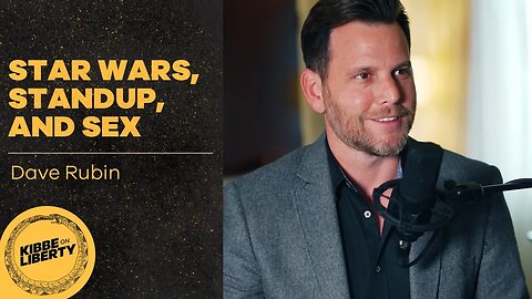 Star Wars, Standup, and Sex | Guest: Dave Rubin | Ep 12