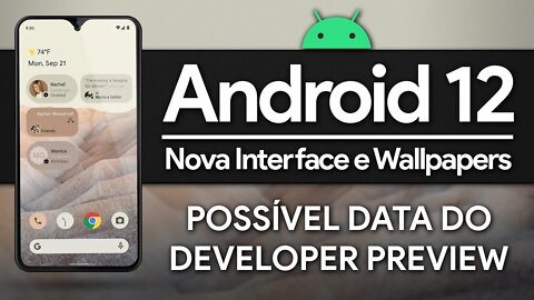 ANDROID 12 | Novos Screenshots, Data de lançamento e Wallpapers para baixar!