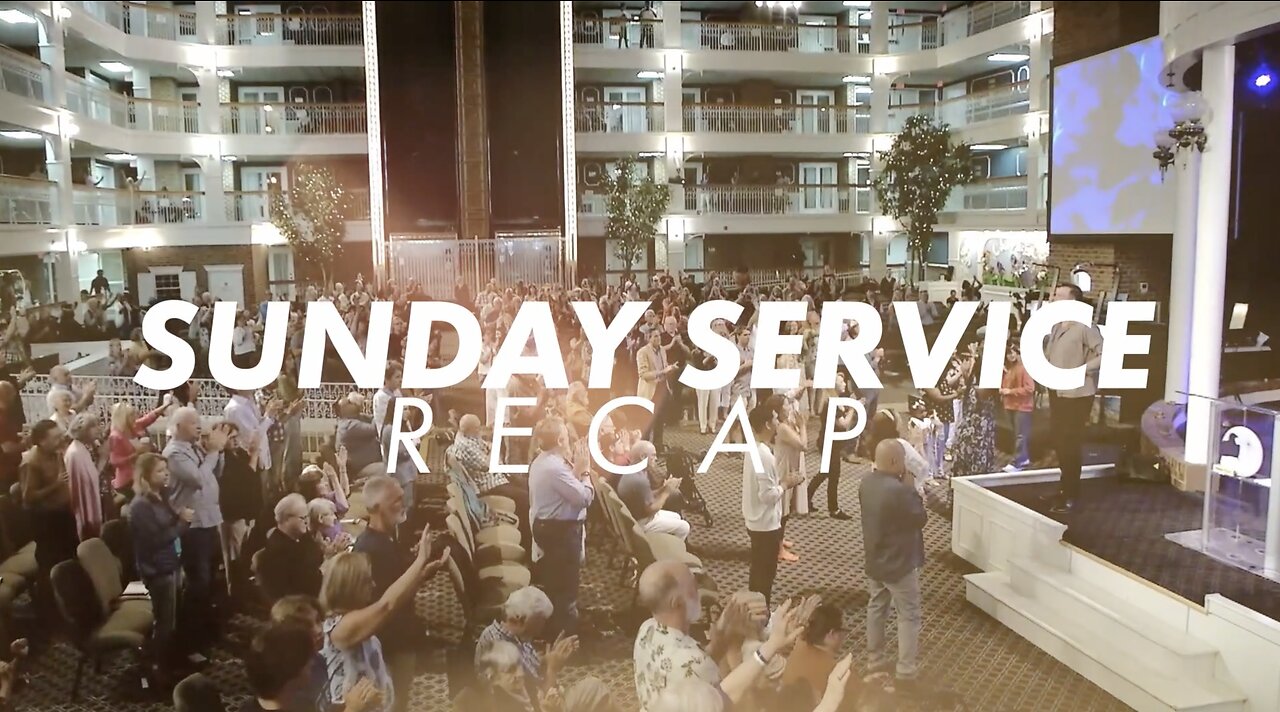 Sunday Service Recap 6-4-2023