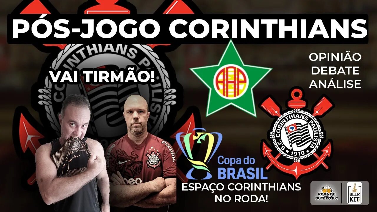 🔴PÓS JOGO CORINTHIANS x PORTUGUESA RJ COPA DO BRASIL #SCCPxPOR