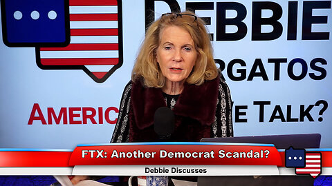 FTX: Another Democrat Scandal? | Debbie Discusses 12.21.22